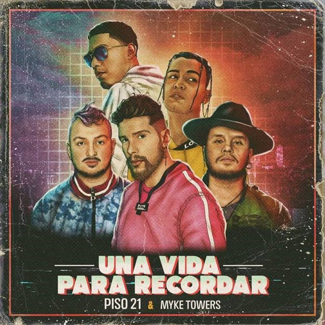 کاور آهنگ Una Vida Para Recordar از Myke Towers, Piso 21