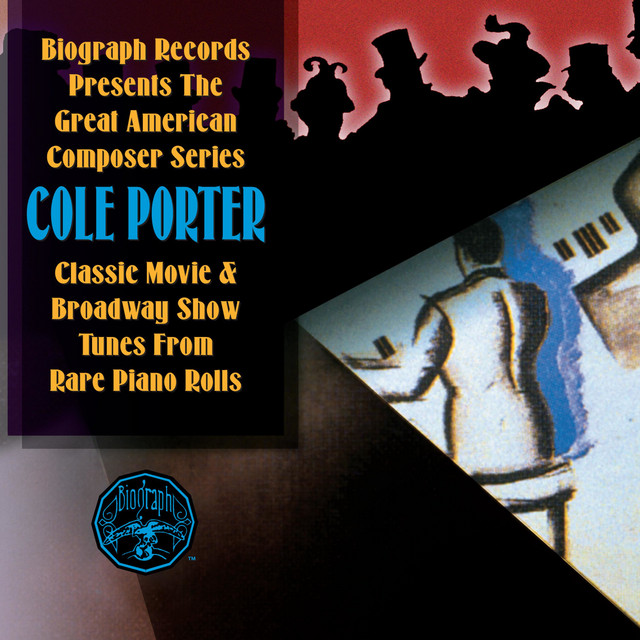 کاور آلبوم Cole Porter: Classic Movie & Broadway Show Tunes from Rare Piano Rolls از Cole Porter