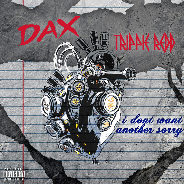 کاور آهنگ i don't want another sorry از Trippie Redd, Dax
