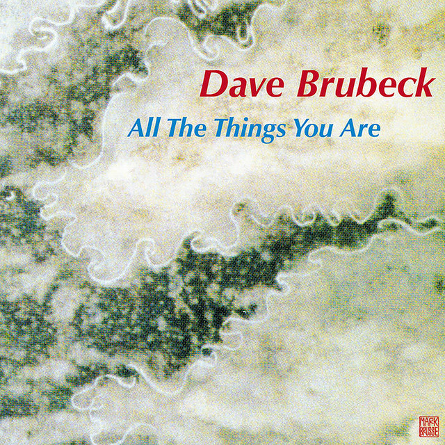 کاور آلبوم All the Things You Are از Dave Brubeck