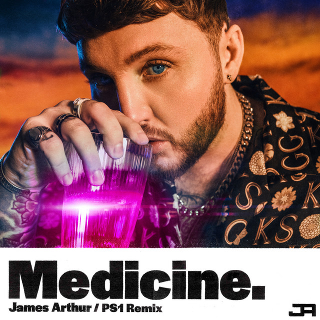 کاور آهنگ Medicine - PS1 Remix از James Arthur, PS1