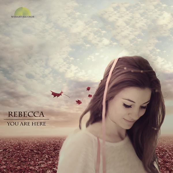 کاور آلبوم You Are Here از Rebecca