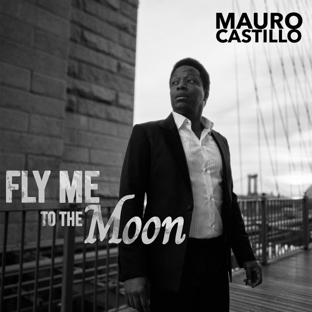 کاور آهنگ Fly Me To The Moon از Mauro Castillo
