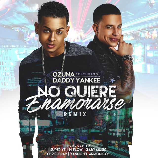 کاور آهنگ No Quiere Enamorarse - Remix از Daddy Yankee, Ozuna