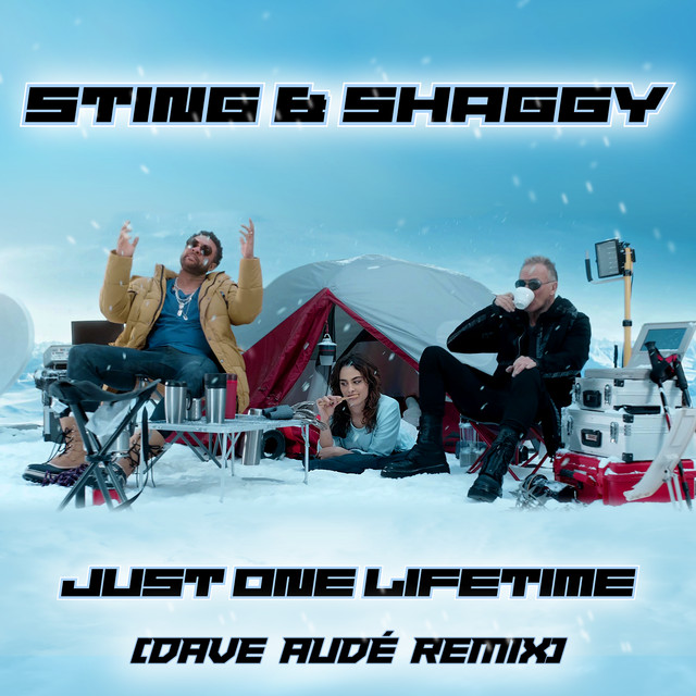 کاور آهنگ Just One Lifetime (with Shaggy & Dave Audé) - Dave Audé Remix از Shaggy, Dave Audé, Sting