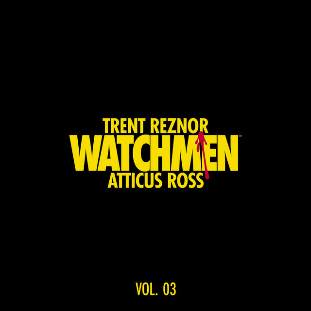 کاور آلبوم Watchmen: Volume 3 (Music from the HBO Series) از Trent Reznor and Atticus Ross