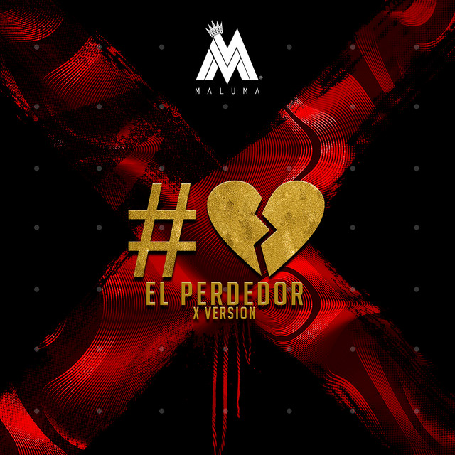 کاور آهنگ El Perdedor - X Version از Maluma