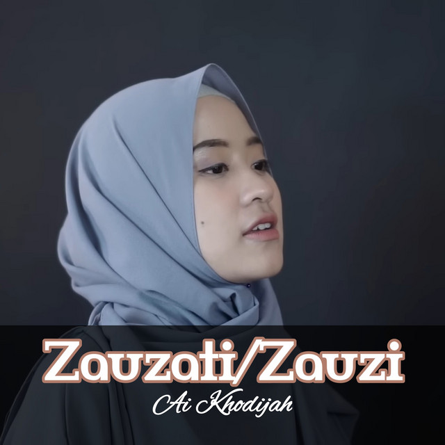 کاور آهنگ Zauzati Zauzi از Ai Khodijah