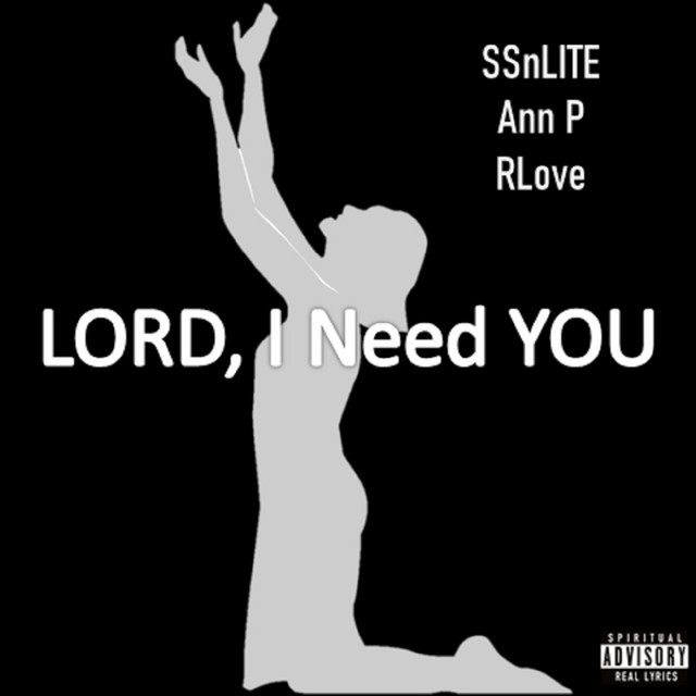 کاور آهنگ LORD, I Need YOU از SSnLITE, Ann P, RLove