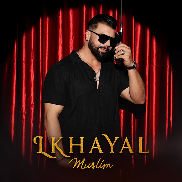 کاور آهنگ LKHAYAL از Muslim