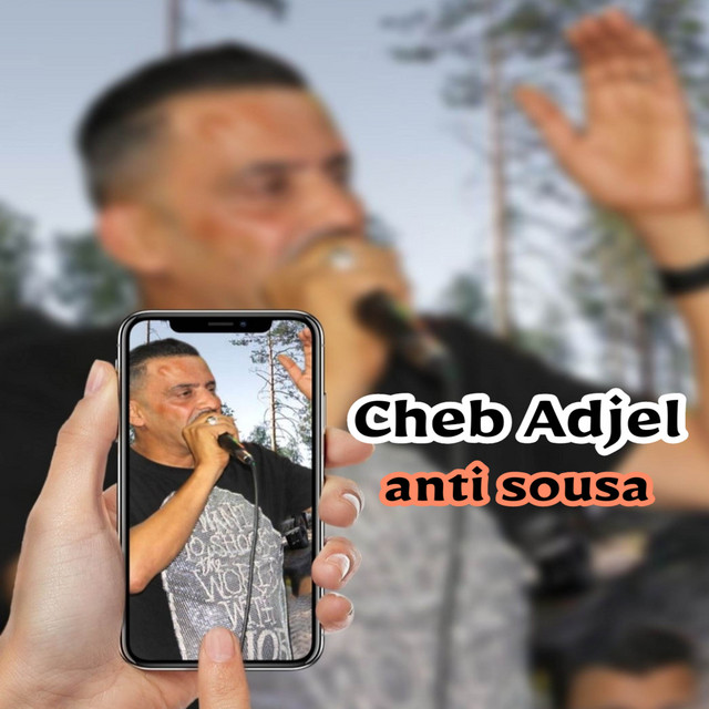 کاور آهنگ Anti Sousa از Cheb Adjel