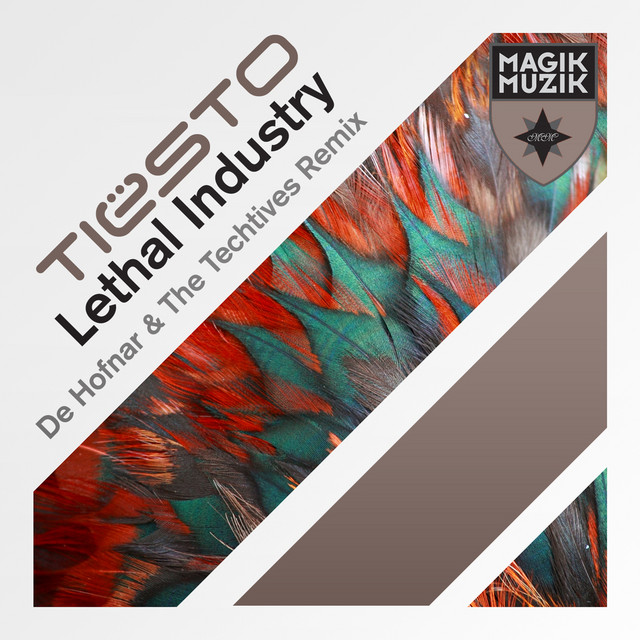کاور آهنگ Lethal Industry - De Hofnar & The Techtives Remix از Tiësto, De Hofnar, The Techtives