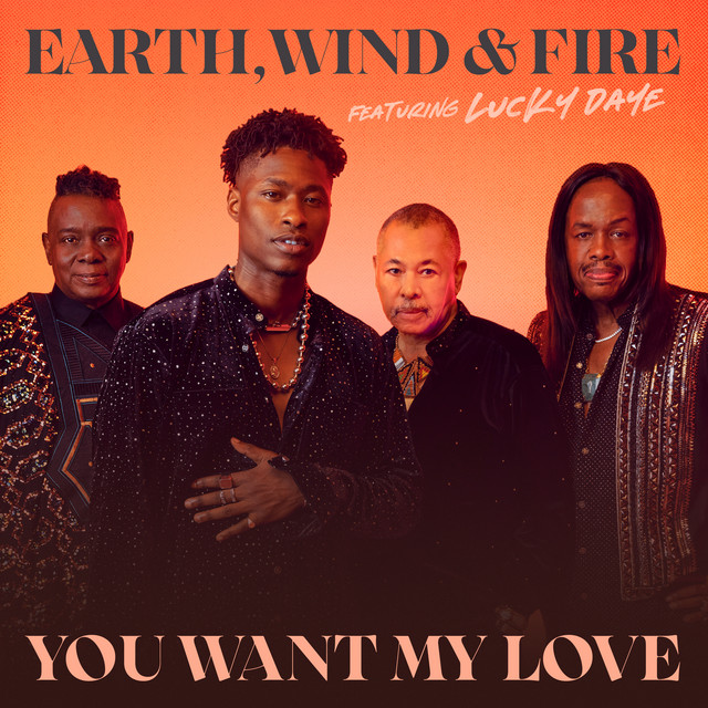 کاور آهنگ You Want My Love از Lucky Daye, Earth, Wind & Fire