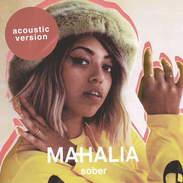 کاور آهنگ Sober - Acoustic از Mahalia