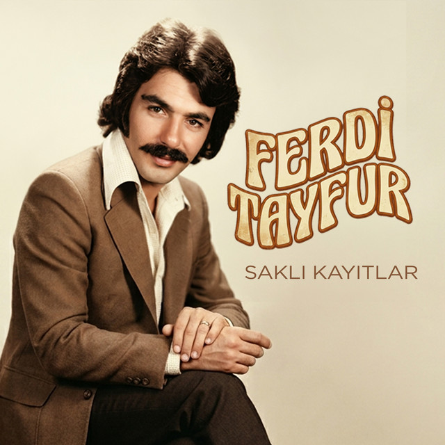 کاور آلبوم Sakli Kayitlar از Ferdi Tayfur