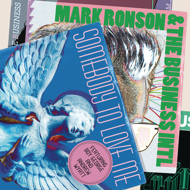 کاور آلبوم Somebody to Love Me از Mark Ronson, The Business Intl