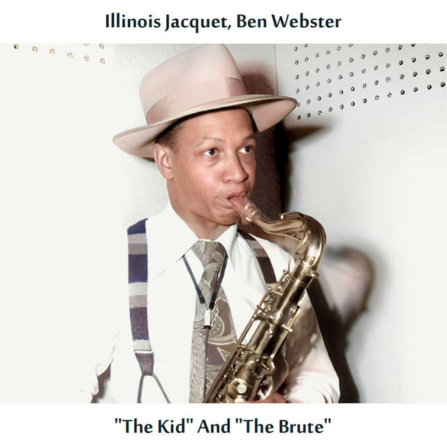 کاور آلبوم "The Kid" and "The Brute" (Remastered Edition) از Ben Webster