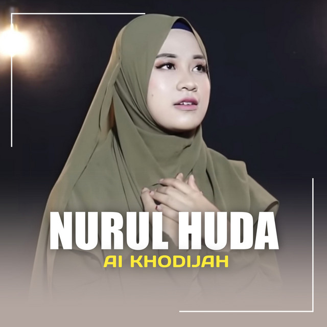 کاور آهنگ NURUL HUDA از Ai Khodijah