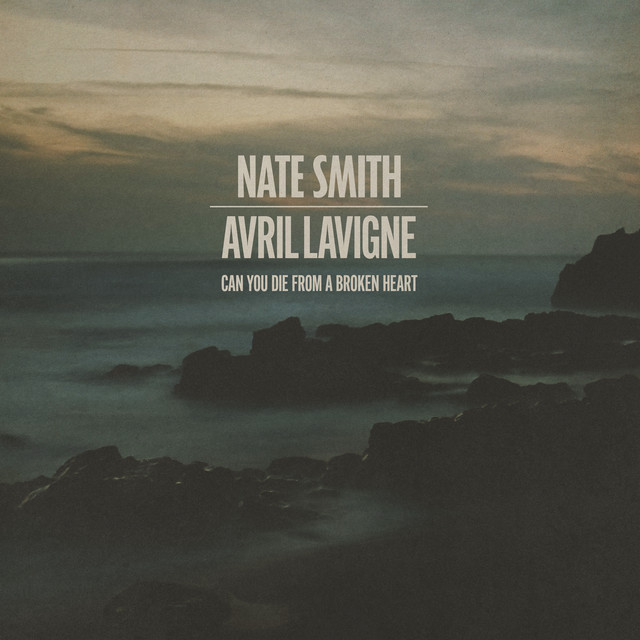 کاور آهنگ Can You Die From a Broken Heart - feat. Avril Lavigne از Avril Lavigne, Nate Smith