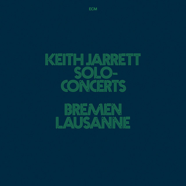 کاور آلبوم Solo-Concerts Bremen / Lausanne (Live) از Keith Jarrett