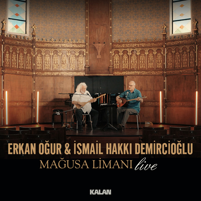 کاور آهنگ Mağusa Limanı - Live از Erkan Ogur, Ismail Hakki Demircioglu