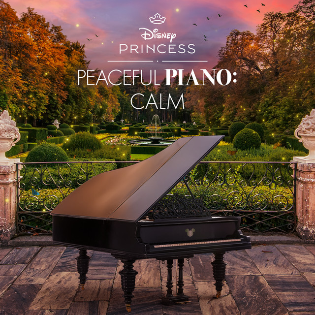 کاور آلبوم Disney Princess Peaceful Piano: Calm از Disney