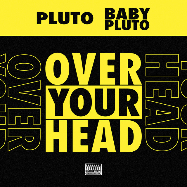 کاور آهنگ Over Your Head از Future, Lil Uzi Vert