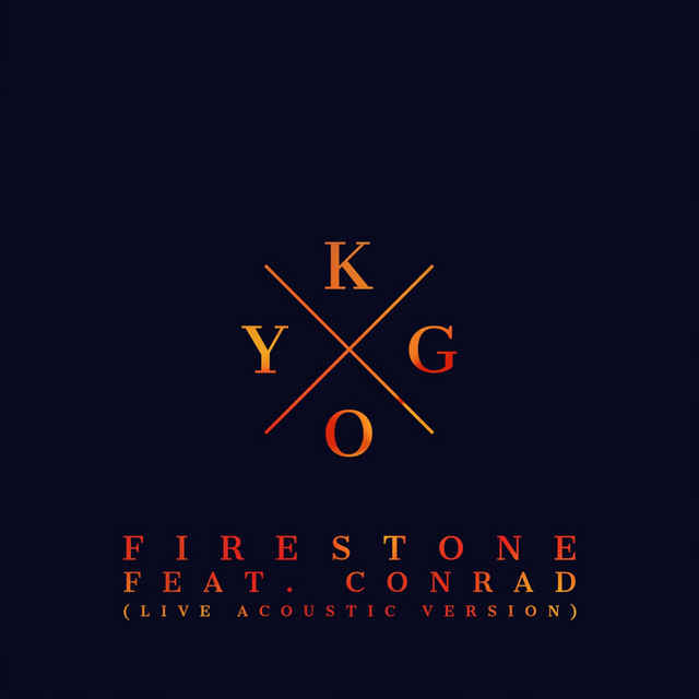 کاور آهنگ Firestone - Live Acoustic Version از Kygo, Conrad Sewell