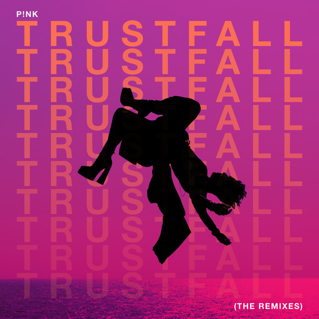 کاور آهنگ TRUSTFALL - Sebastian Perez Remix از Sebastian Perez, P!nk