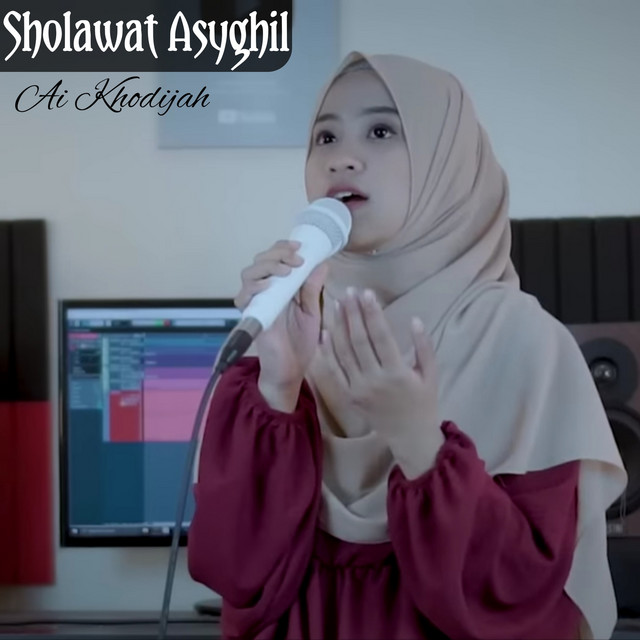 کاور آهنگ SHOLAWAT ASYGHIL از Ai Khodijah