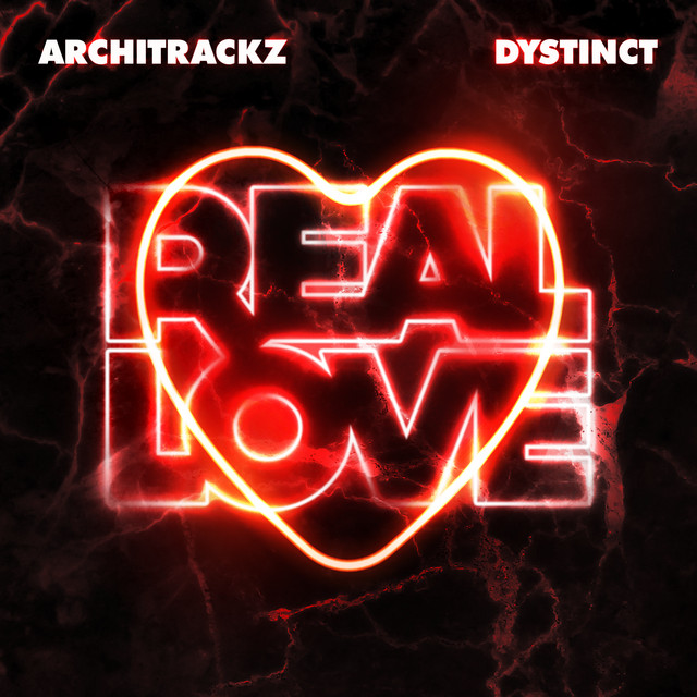 کاور آلبوم Real Love از DYSTINCT, Architrackz