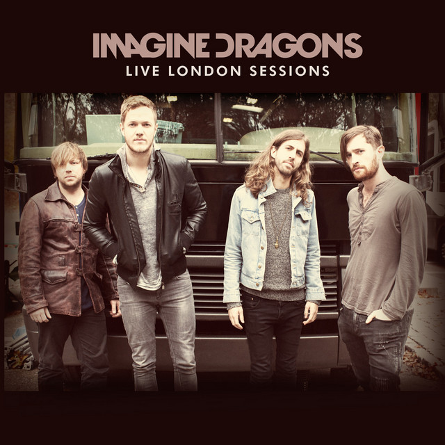 کاور آهنگ It's Time - Live London Sessions / 2013 از Imagine Dragons