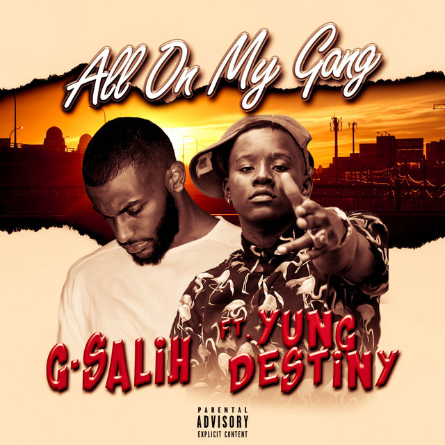 کاور آهنگ All On My Gang از G-SALIH, Yung Destiny