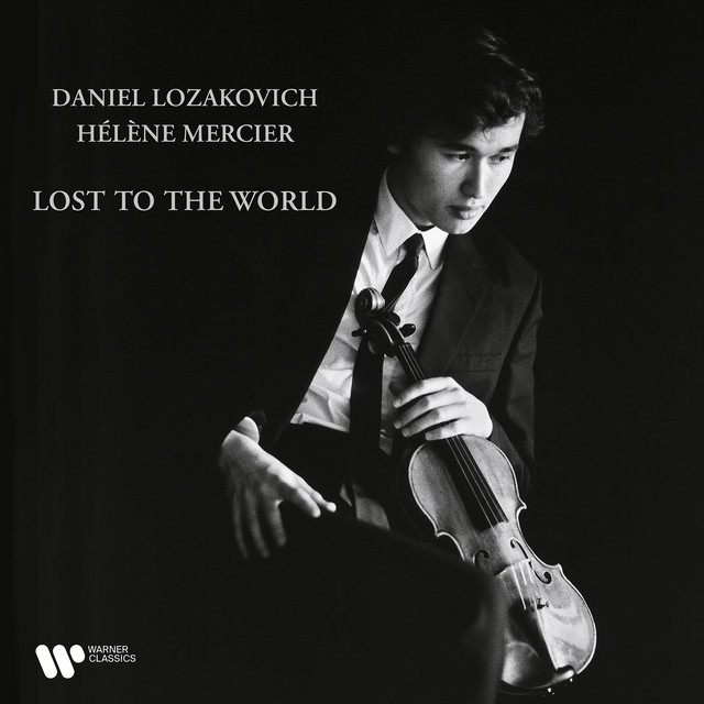 کاور آلبوم Lost to the World از George Frideric Handel, Claude Debussy, Gustav Mahler, Gabriel Fauré, Fritz Kreisler, Kurt Weill, Joseph Kosma, Philippe Sarde, Daniel Lozakovich, Hélène Mercier