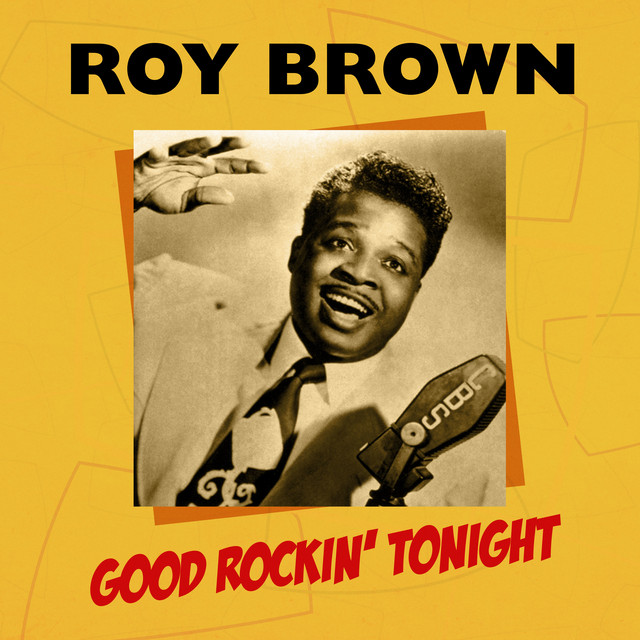 کاور آلبوم Good Rockin' Tonight از Roy Brown