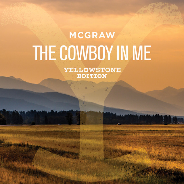 کاور آهنگ The Cowboy In Me - Yellowstone Edition از Tim McGraw