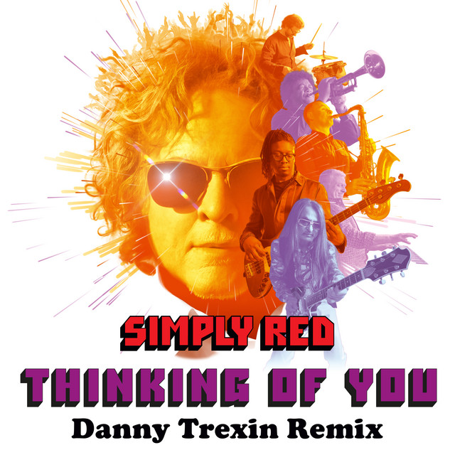 کاور آهنگ Thinking of You (Danny Trexin Remix) از Simply Red, Danny Trexin
