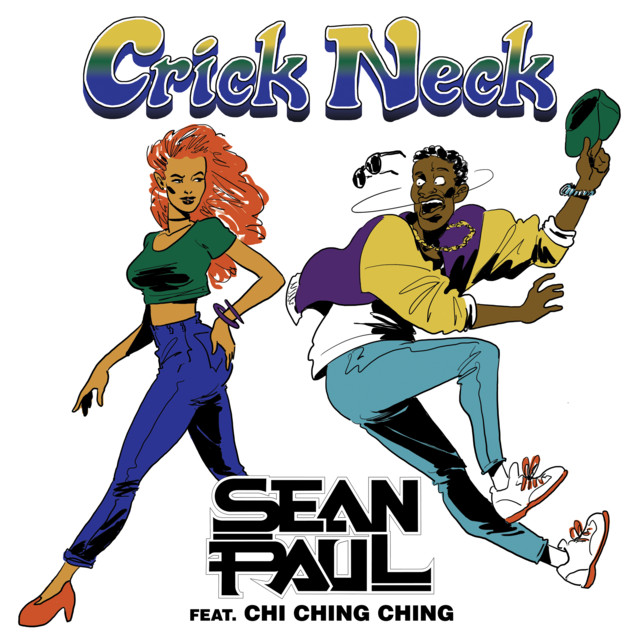 کاور آهنگ Crick Neck از Sean Paul, Chi Ching Ching