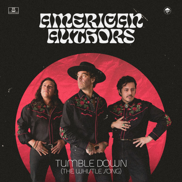 کاور آهنگ Tumble Down (The Whistle Song) از American Authors