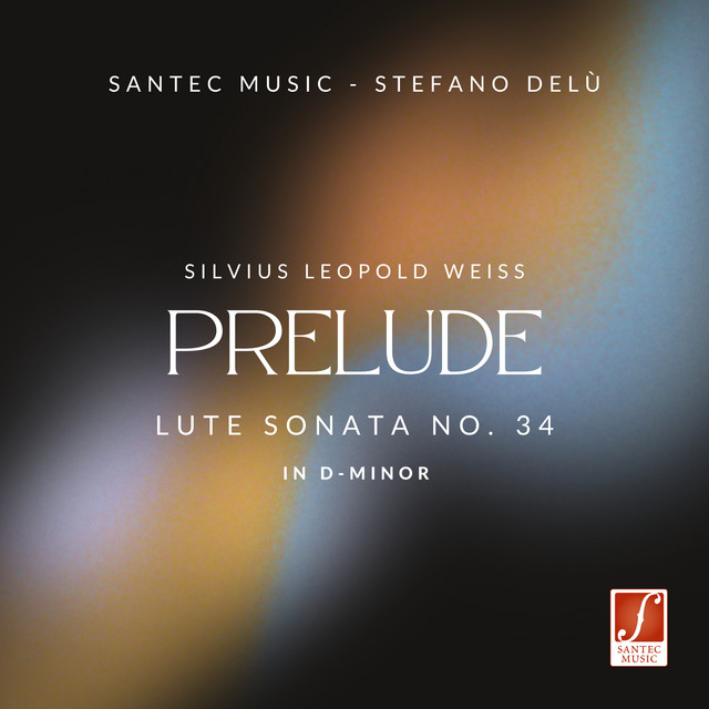کاور آهنگ Lute Sonata No. 34 in D Minor: I. Prelude از Silvius Leopold Weiss, Stefano Delu