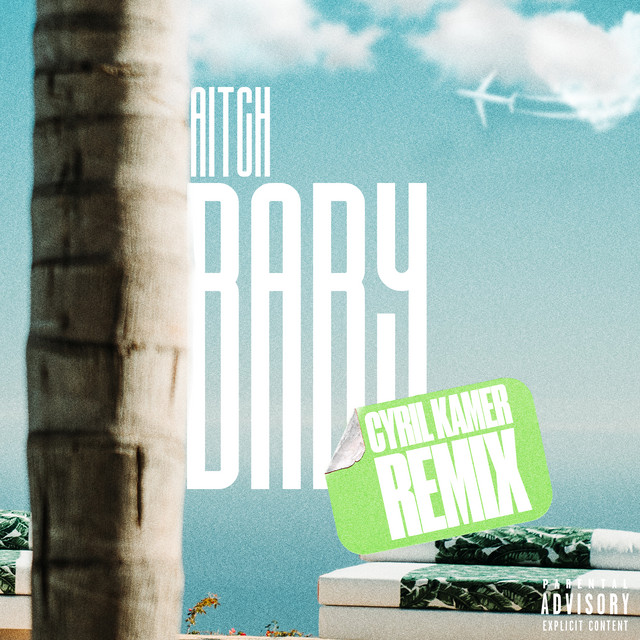 کاور آلبوم Baby (feat. Ashanti & Cyril Kamer) [Cyril Kamer Remix] از Ashanti, Aitch, Cyril Kamer