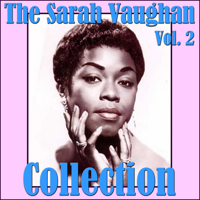کاور آلبوم The Sarah Vaughn Collection, Vol. 2 از Sarah Vaughan
