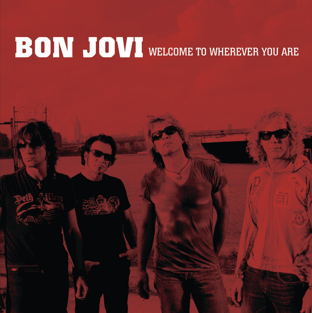 کاور آلبوم Welcome To Wherever You Are از Bon Jovi