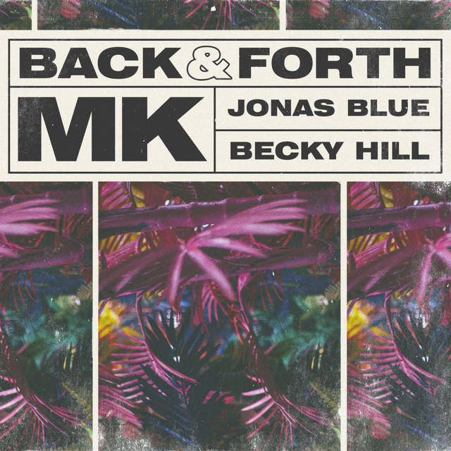 کاور آلبوم Back & Forth از MK, Jonas Blue, Becky Hill