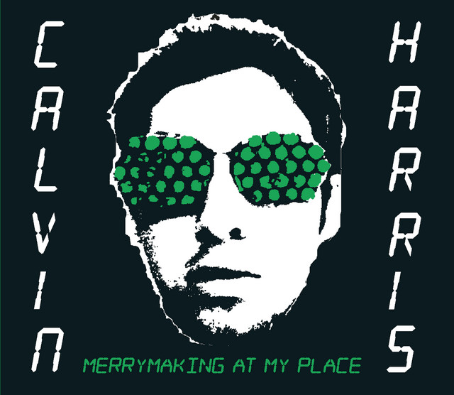 کاور آلبوم Merrymaking At My Place از Calvin Harris