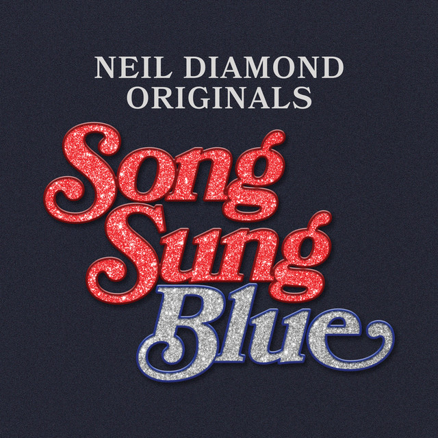 کاور آلبوم Song Sung Blue: Neil Diamond Originals از Neil Diamond