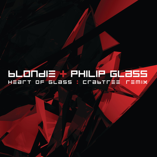 کاور آهنگ Heart Of Glass - Crabtree Remix از Philip Glass, Blondie, Jonas Crabtree