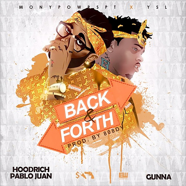 کاور آهنگ Back and Forth از Gunna, HoodRich Pablo Juan