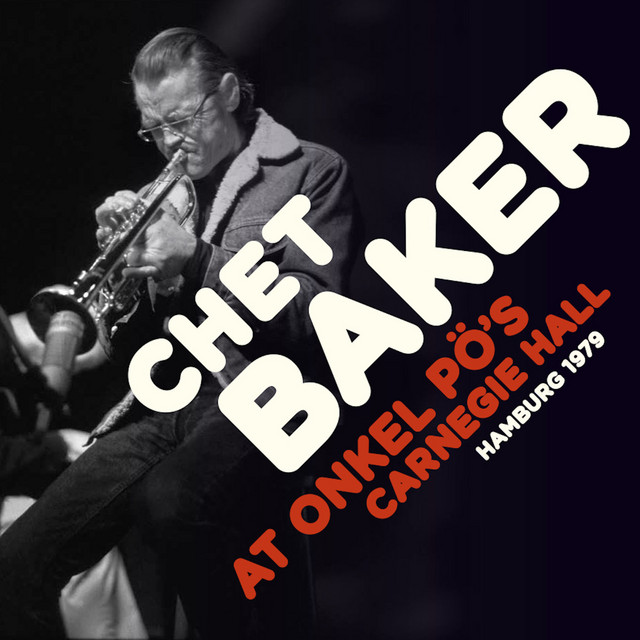 کاور آلبوم At Onkel Po's Carnegie Hall, Hamburg 1979 (Live) از Chet Baker