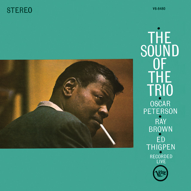 کاور آلبوم The Sound Of The Trio (Live / Expanded Edition) از Oscar Peterson Trio